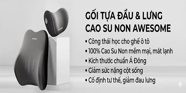 Gối tựa đầu & lưng bằng cao su non